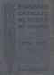 [Gutenberg 53732] • Standard Catholic Readers by Grades: Fifth Year